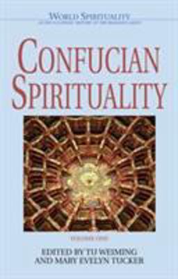 Confucian Spirituality: Volume One  9780824521110 Front Cover