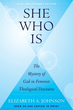 She Who Is The Mystery of God in Feminist Theological Discourse 3rd 9780824522070 Front Cover