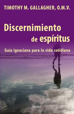 Discernment of Spirits  9780824522186 Front Cover