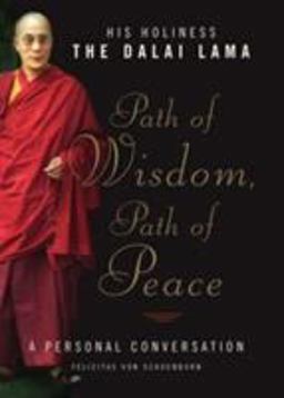 Path of Wisdom, Path of Peace A Personal Conversation 2nd 9780824523114 Front Cover