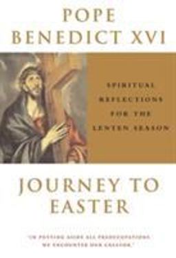 Journey to Easter Spiritual Reflections for the Lenten Season  9780824523824 Front Cover