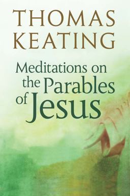 Meditations on the Parables of Jesus  9780824526078 Front Cover