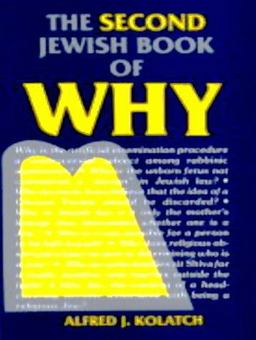 Second Jewish Book of Why  9780824603052 Front Cover
