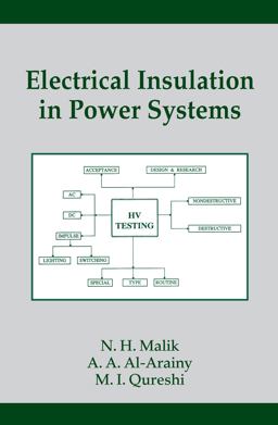 Electrical Insulation in Power Systems  9780824701062 Front Cover