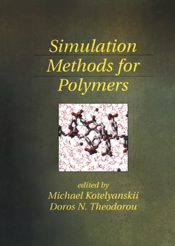 Simulation Methods for Polymers  9780824702472 Front Cover