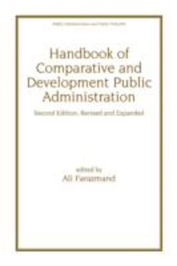 Handbook of Comparative and Development Public Administration 2nd 9780824704360 Front Cover