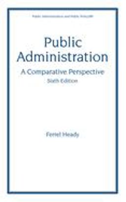Public Administration, a Comparative Perspective 6th 9780824704803 Front Cover