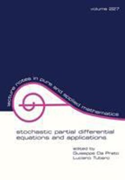 Stochastic Partial Differential Equations and Applications Stochastic Partial Differential Equations and Applications