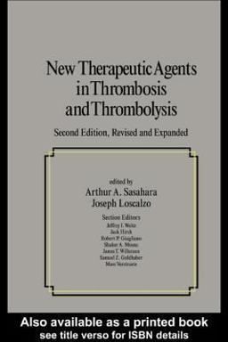 New Therapeutic Agents in Thrombosis and Thrombolysis