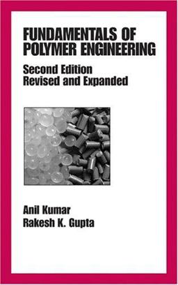 Fundamentals of Polymer Engineering Fundamentals of Polymer Engineering