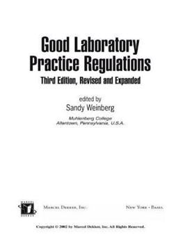 Good Laboratory Practice Regulations 3rd 9780824708917 Front Cover