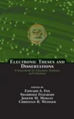 Electronic Theses and Dissertations A Sourcebook for Educators: Students, and Librarians  9780824709730 Front Cover
