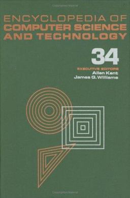 Encyclopedia of Computer Science and Technology
