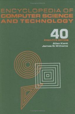 Encyclopedia of Computer Science and Technology