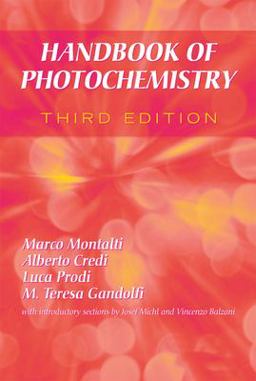 Handbook of Photochemistry 3rd 9780824723774 Front Cover