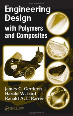 Engineering Design with Polymers and Composites 2nd 9780824723798 Front Cover