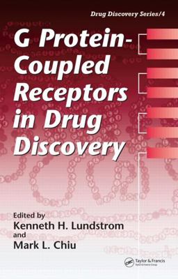 G Protein-Coupled Receptors in Drug Discovery  9780824725730 Front Cover