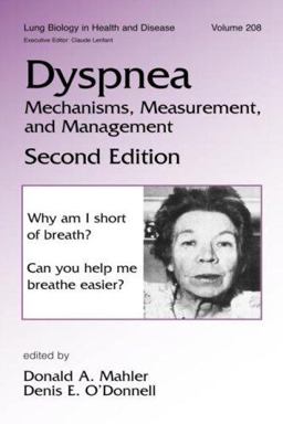 Dyspnea Mechanisms, Measurement and Management 2nd 9780824725778 Front Cover