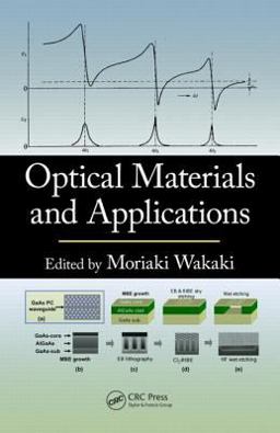 Optical Materials and Applications  9780824727598 Front Cover