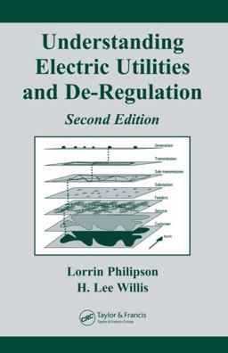 Understanding Electric Utilities and De-Regulation 2nd 9780824727734 Front Cover