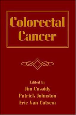 Colorectal Cancer  9780824728359 Front Cover