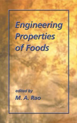 Engineering Properties of Foods 3rd 9780824753283 Front Cover