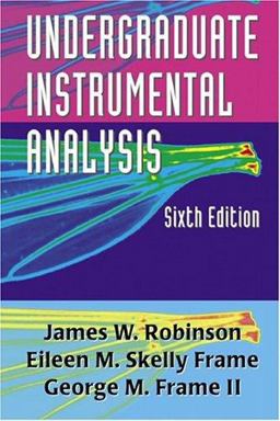 Undergraduate Instrumental Analysis 6th 9780824753597 Front Cover