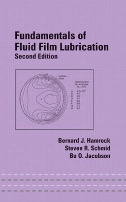 Fundamentals of Fluid Film Lubrication 2nd 9780824753719 Front Cover