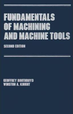 Fundamentals of Metal Machining and Machine Tools 2nd 9780824778521 Front Cover