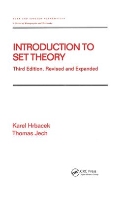 Introduction to Set Theory, Revised and Expanded 3rd 9780824779153 Front Cover