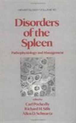 Disorders of the Spleen Disorders of the Spleen