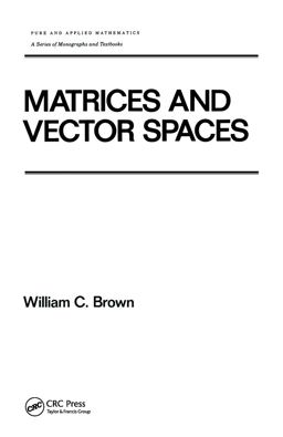 Matrices and Vector SPates