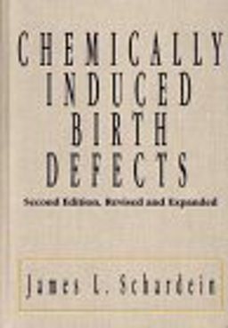 Chemically Induced Birth Defects 2nd 1993 Revised  9780824787752 Front Cover