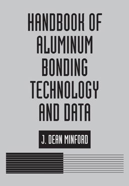 Handbook of Aluminum Bonding Technology and Data  9780824788179 Front Cover