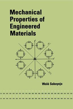 Mechanical Properties of Engineered Materials  9780824789008 Front Cover