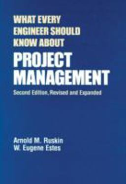 What Every Engineer Should Know about Project Management 2nd 9780824789534 Front Cover