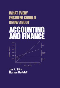 What Every Engineer Should Know about Accounting and Finance  9780824792718 Front Cover