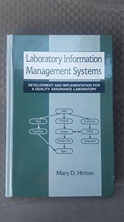 Laboratory Information Management Systems Development and Implementation for a Quality Assurance Laboratory  9780824794583 Front Cover