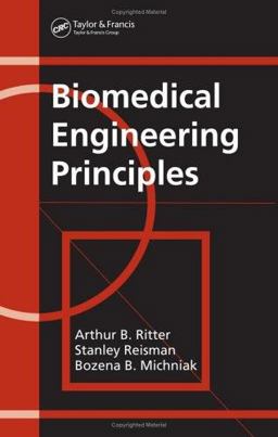 Biomedical Engineering Principles  9780824796167 Front Cover
