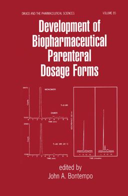 Development of Biopharmaceutical Parenteral Dosage Forms  9780824799816 Front Cover