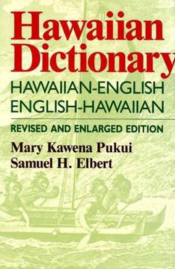 Hawaiian Dictionary Hawaiian-English English-Hawaiian Revised and Enlarged Edition 5th 9780824807030 Front Cover
