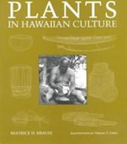 Plants in Hawaiian Culture  9780824812256 Front Cover