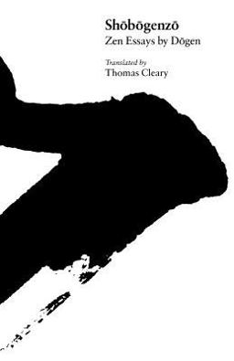 Shobogenzo Zen Essays by Dogen  9780824814014 Front Cover