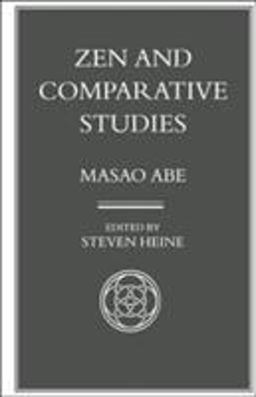 Zen and Comparative Studies Part Two of a Two-Volume Sequel to Zen and Western Thought  9780824818326 Front Cover