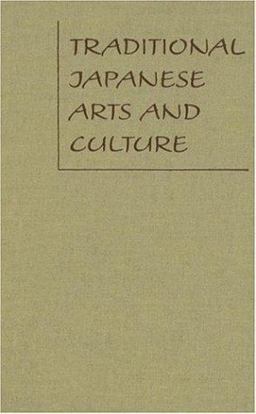 Traditional Japanese Arts and Culture An Illustrated Sourcebook  9780824820183 Front Cover