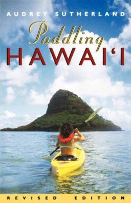 Paddling Hawaii, Rev. Ed