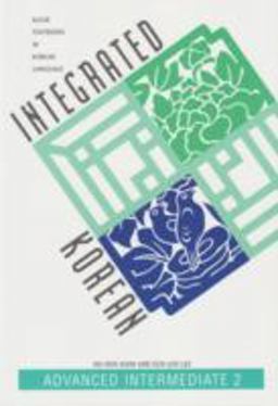 Integrated Korean Advanced Intermediate 2  9780824825263 Front Cover