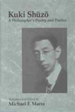 Kuki Shuzo A Philosopher's Poetry and Poetics  9780824827557 Front Cover