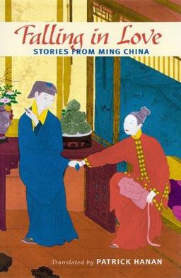 Falling in Love Stories from Ming China  9780824829957 Front Cover