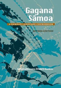 Gagana Samoa A Samoan Language Coursebook, Revised Edition  9780824831318 Front Cover